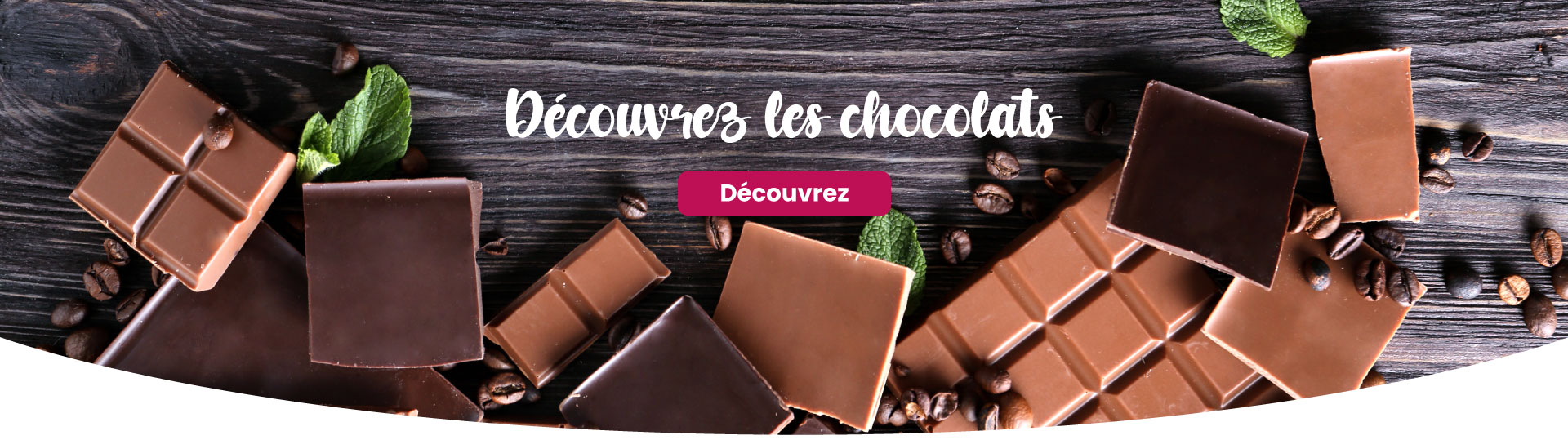 Dcouvrez les chocolats